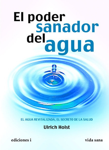 Poder Sanador Del Agua,el