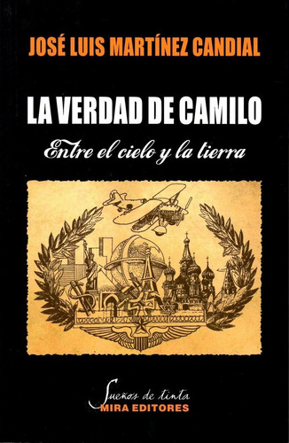 Libro La Verdad De Camilo