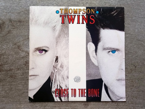 Disco Lp Thompson Twins - Close To The Bone (1987) Usa R15