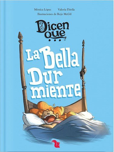 Dicen Que La Bella Durmiente / Monica Davila Valeria / Lopez