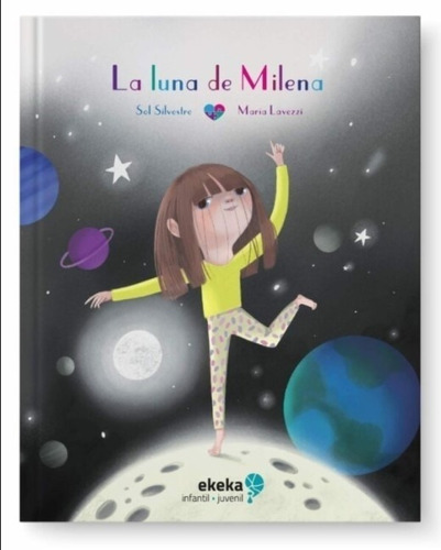 Libro La Luna De Milena - Sol Silvestre / Maria Lavezzi