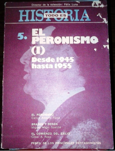 El Peronismo 1 - Vv Aa - Peronismo - Todo Es Historia - 1976