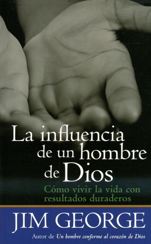 La Influencia De Un Hombre De Dios · Bolsillo · Jim George