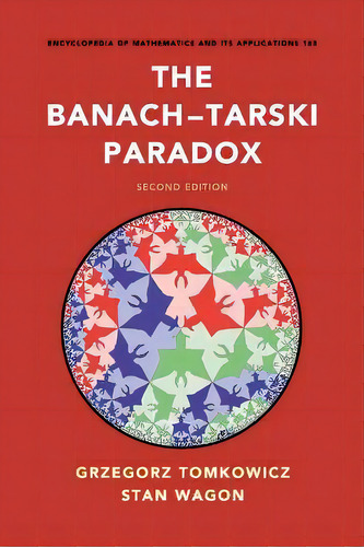 The Banach-tarski Paradox, De Grzegorz Tomkowicz. Editorial Cambridge University Press, Tapa Blanda En Inglés