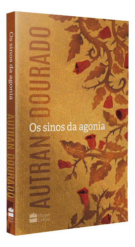 Livro Os Sinos Da Agonia de Dourado Autran Editora Harpercollins Brasil Capa Mole Em Português 2022