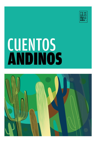 CUENTOS ANDINOS, de es, Vários. Editorial Factotum Ediciones, tapa blanda en español, 2023