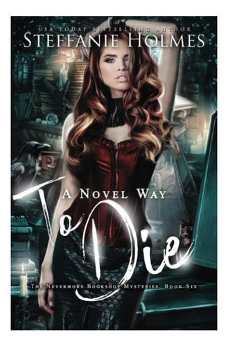 Libro: A Novel Way To Die: A Reverse Harem Murder Mystery (n