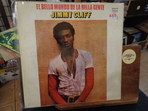 Jimmy Cliff El Bello Mundo De La Bella Gente Vinilo O Reggae