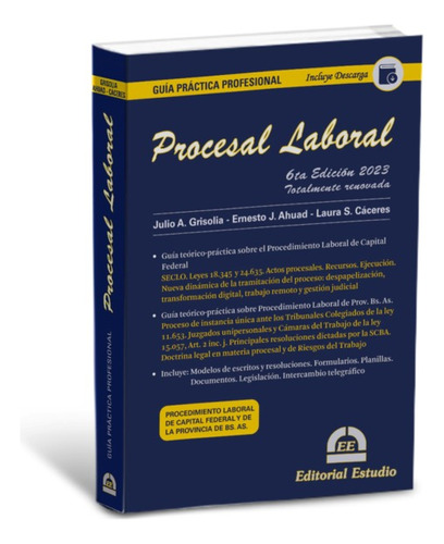 Guía Practica Profesional Procesal Laboral - Julio Grisolia