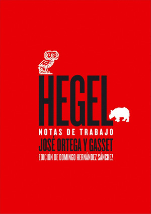 Libro Hegel, Notas De Trabajo