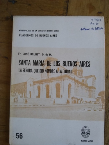 Santa María De Los Bs A La Señora Que Dio Nombre A La Ciudad