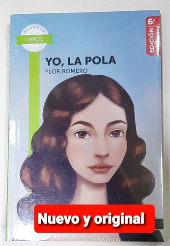 Yo La Pola ( Flor Romero)