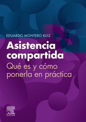 Asistencia Compartida, De Motero Ruiz. Editorial Elsevier, Tapa Blanda En Español