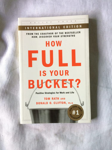 How Full Is Your Bucket ? Strategies Work Life Rath Clifton