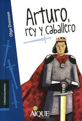 Arturo Rey Y Caballero - Latramaquetrama  - Aique