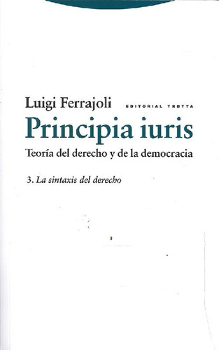 Libro Principia Iuris Teoría Del Derecho Y De La Democracia