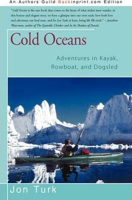 Cold Oceans - Jon Turk (paperback)