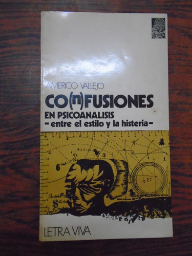 Co(n)fusiones En Psicoanálisis - Américo Vallejos Letra Viva