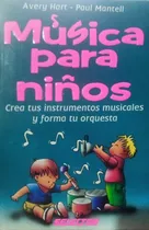 Comprar Hart Mantell Música Para Niños, Crea Instrumentos Musicales 