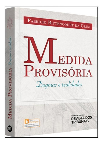 Medidas Provisórias: Dogmas E Realidades, De Fabrício Bittencourt. Editora Revista Dos Tribunais, Capa Mole Em Português