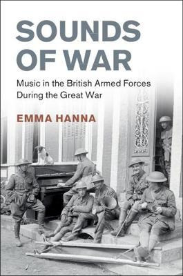 Libro Sounds Of War : Music In The British Armed Forces D...