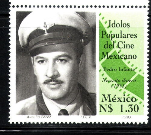 México Estampilla Ídolos Pedro Infante  Mnh 1993