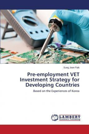 Libro Pre-employment Vet Investment Strategy For Developi...