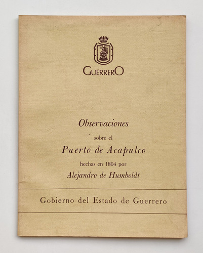 Libro Observaciones Sobre El Puerto De Acapulco En 1884