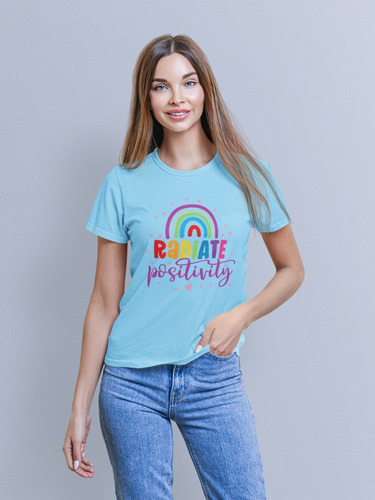 Camiseta Para Dama Radiance Positive Horma Mujer Hermosa