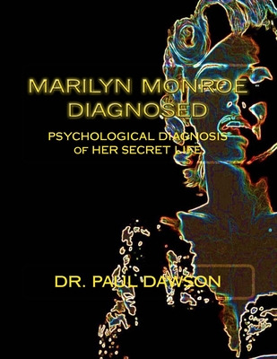 Libro Marilyn Monroe Diagnosed: Psychological Diagnosis O...