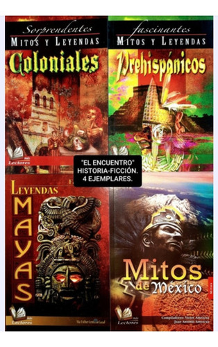 Fabulosas Leyendas Mayas, Mitos De México/ Pak De 4 Libros.