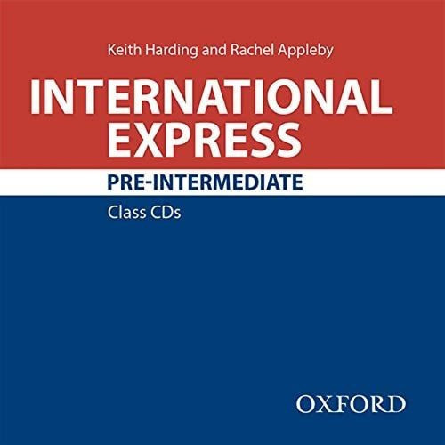 International Express - Pre-intermediate - Class Audio Cds-: International Express - Pre-intermediate - Class Audio Cds- 03 Ed, De Harding, K./ Appleby, R.. Editora Oxford, Capa Mole Em Inglês