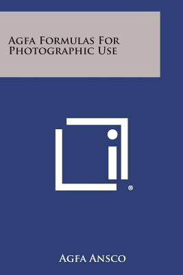 Libro Agfa Formulas For Photographic Use - Agfa Ansco