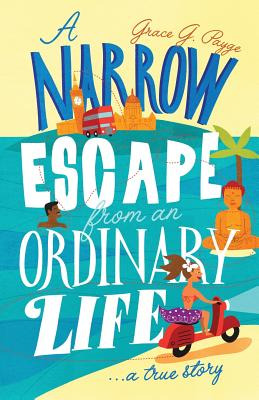 Libro A Narrow Escape From An Ordinary Life: A True Story...