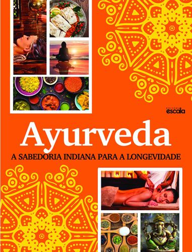 Libro Ayurveda Sabedoria Indiana P Longevidade 01ed 18 De Ed