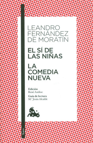 El Sí De Las Niñas - La Comedia Nueva ( Libro Nuevo Y Ori