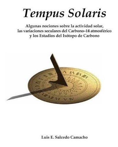 Tempus Solaris - Luis Salcedo Camacho