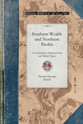 Libro Southern Wealth And Northern Profits As - Thomas Ke...