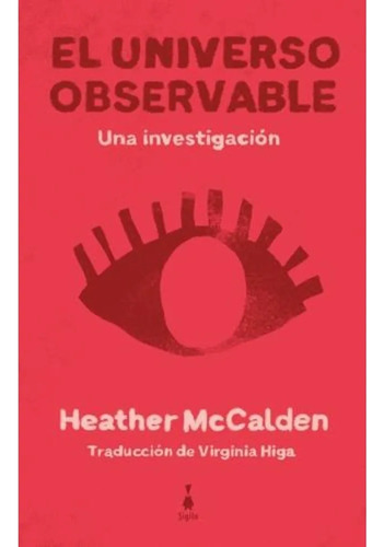 El Universo Observable - Heather Mccalden - Sigilo - Libro