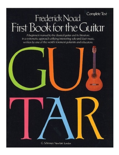 First Book For The Guitar, Complete Text / Primer Libro 