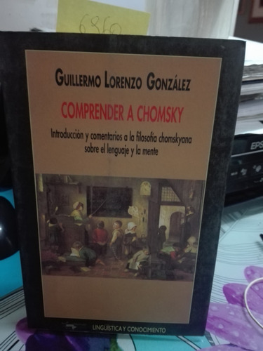 Comprender A Chomsky.introducción Y Comentarios // Lorenzo