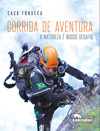 Corrida De Aventura, De Caco Fonseca. Editora Labrador, Capa Mole Em Português