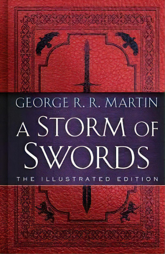 A Storm Of Swords The Illustrated Edition, De Martin,george R R. Editorial Random House Usa Inc En Inglés