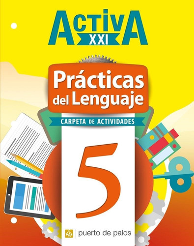 Practicas Del Lenguaje 5 Carpeta De Actividades - Activa Xxi