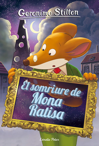 El Somriure De Mona Ratisa: 7 (geronimo Stilton. Els Grocs)