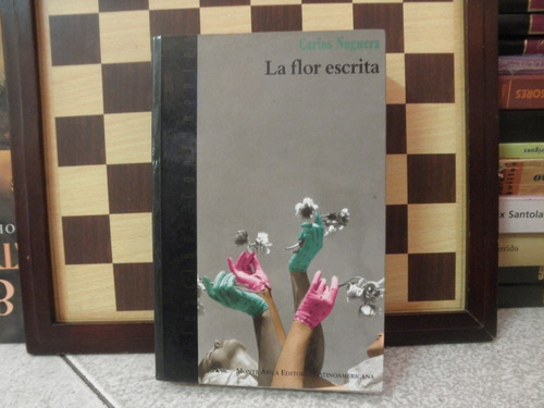 La Flor Escrita-carlos Noguera