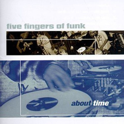 5 Fingers Of Funk About Time Cd Us Import