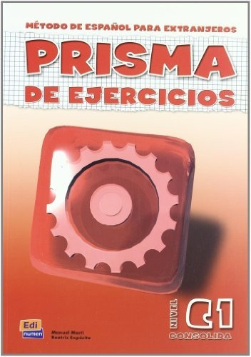 Prisma Metodo De Espanol Nivel C1 Libro De Ejercicios - Mart
