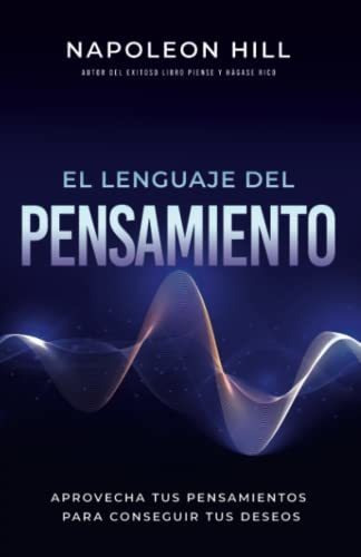 El Lenguaje Del Pensamiento / The Language Of Thought: Aprov