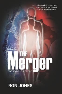 Libro The Merger: Two Adams - One Destiny - Jones, Ron